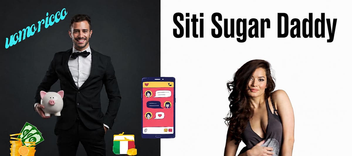 Siti sugar daddy: i 9 migliori in Italia